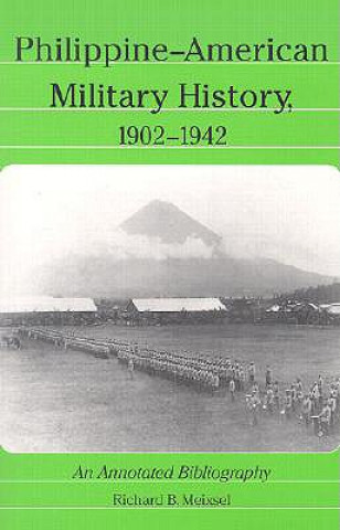 Philippine-American Military History, 1902-1942