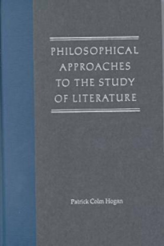 Philosophical Approaches to the Study of Literature