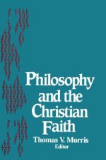 Philosophy and the Christian Faith
