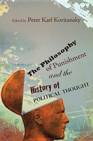 Philosophy of Punishment and the History of Political Thought