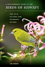 Photographic Guide to the Birds of Hawai'i