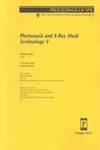 Photomask and X-Ray Mask Technology V