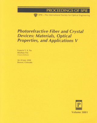 Photorefractive Fiber and Crystal Devices: Materials, Optical Properties, and Applications