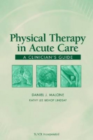 Physical Therapy in Acute Care