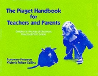 Piaget Handbook for Teachers and Parents