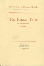 Piazza Tales and Other Prose Pieces, 1839--1860