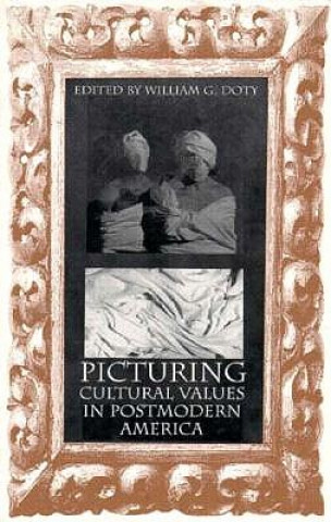 Picturing Cultural Values in Postmodern America