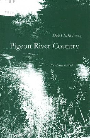 Pigeon River Country
