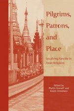 Pilgrims, Patrons, and Place