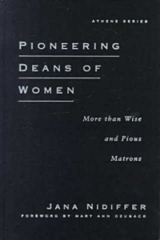 Pioneering Deans of Women