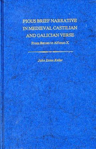 Pious Brief Narrative in Medieval Castilian and Galician Verse