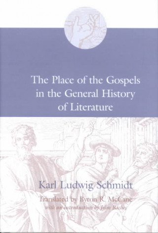 Place of the Gospels in the General History of Literature