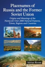 Placenames of Russia and the Former Soviet Union