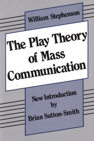 Play Theory of Mass Communication