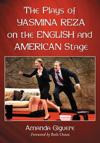 Plays of Yasmina Reza on the English and American Stage