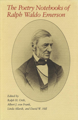 Poetry Notebooks of Ralph Waldo Emerson