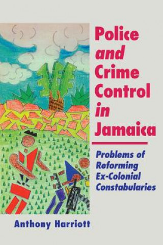 Police and Crime Control in Jamaica