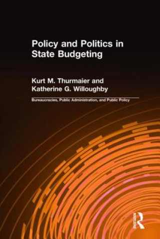 Policy and Politics in State Budgeting