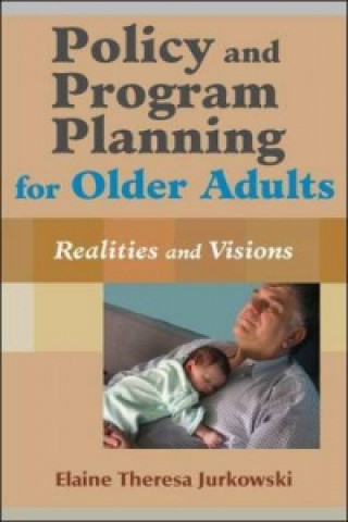 Policy and Program Planning for Older Adults