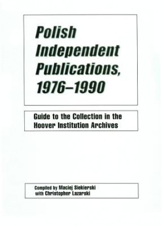 Polish Independent Publications, 1976-1990