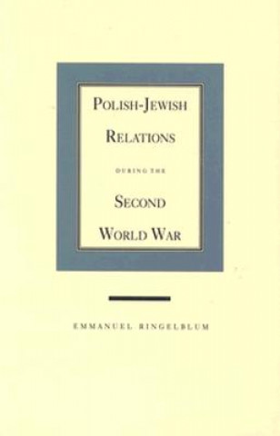 Polish-Jewish Relations during the Second World War