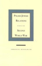 Polish-Jewish Relations during the Second World War