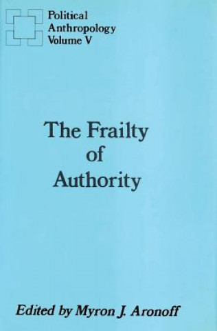 Frailty of Authority