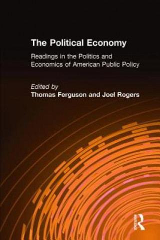 Political Economy: Readings in the Politics and Economics of American Public Policy