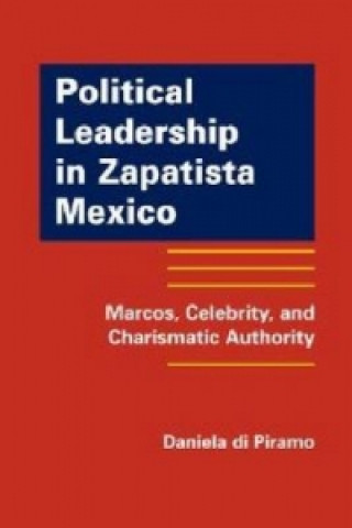 Political Leadership in Zapatista Mexico