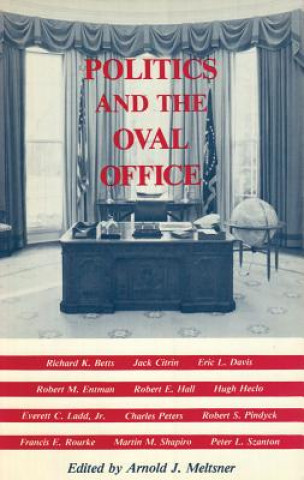 Politics and the Oval Office