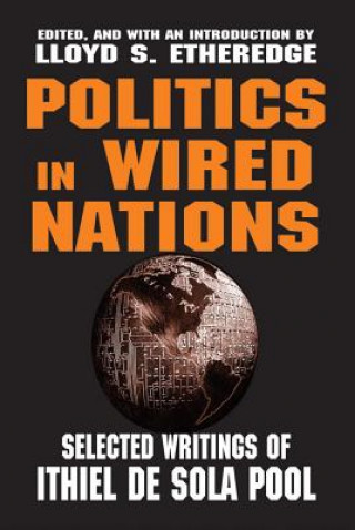 Politics in Wired Nations
