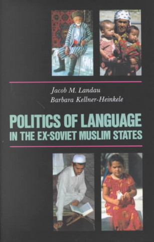 Politics of Language in the Ex-Soviet Muslim States