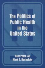 Politics of Public Health in the United States