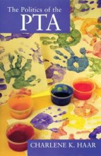 The Politics of the PTA
