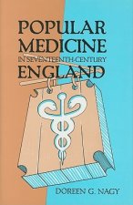 Popular Medicine in Seventeenth-Century England