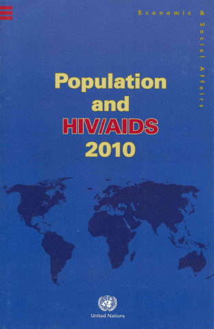 Population and HIV AIDS 2010 (Wall Chart) (Population Studies) (Economics & Social Affairs)