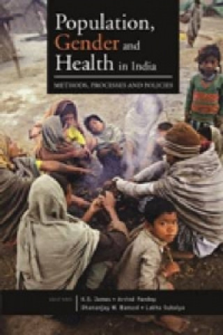 Population, Gender and Health in India