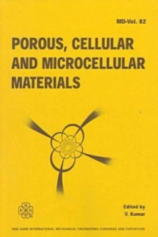 Porous, Cellular and Microcellular Materials - 1998
