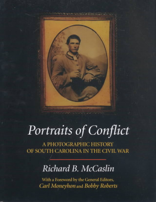 Photographic History of South Carolina in the Civil War