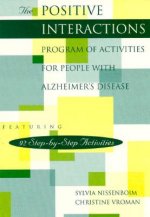 Positive Interactions Program of Activities for People with Alzheimer's Disease