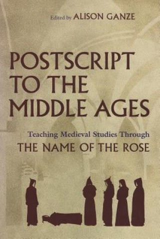Postscript to the Middle Ages