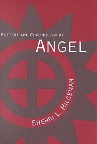 Pottery and Chronology at Angel