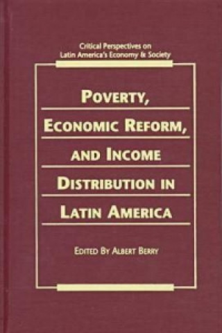 Poverty, Economic Reform and Income Distribution in Latin America