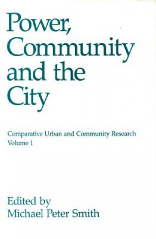 Power, Community and the City
