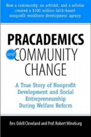 Pracademics and Community Change