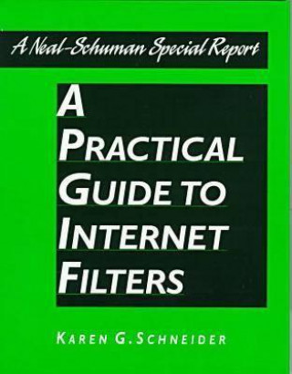 Practical Guide to Internet Filters