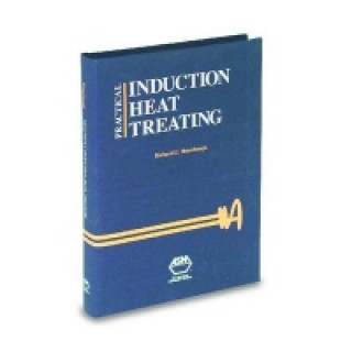 Practical Induction Heat Treating