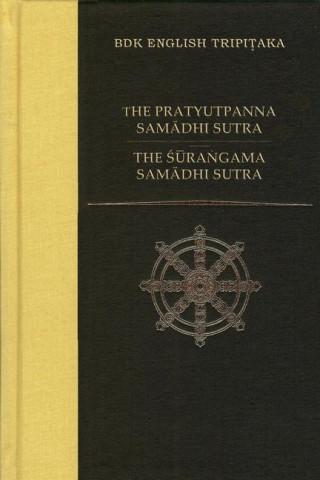 Pratyutpanna Samadhi Sutra / The Surangama Samadhi Sutra