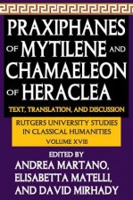 Praxiphanes of Mytilene and Chamaeleon of Heraclea