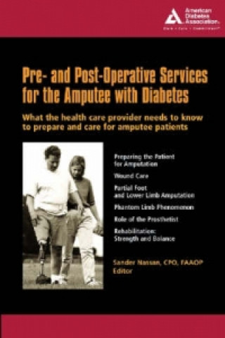 Pre and Post-operative Services for the Diabetic Amputee